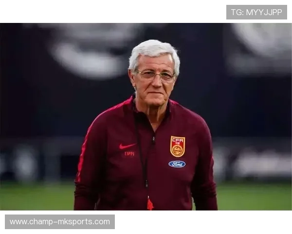 里皮执教生涯再启航：从国家队到俱乐部的传奇延续